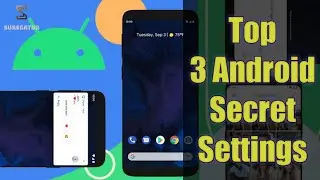 Must Watch! Top 3 Hidden Android Settings You Should Know | Android Ki 3 Dhakad Setting By SureGator