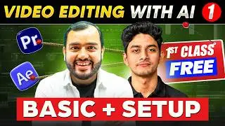 Video Editing With Ai Course || 1st Lecture FREE ON YOUTUBE || Earners Laptop💥