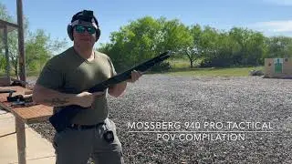 Mossberg 940 Pro Tactical POV Compilation