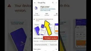digilocker your device isn't compatible with this version 