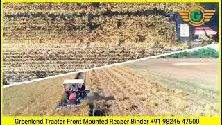 TRACTOR FRONT REAPER BINDER FOR DEALERSHIP ENQUIRY PLEASE CALL US +91-8787218252
