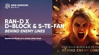 Ran-D x D-Block & S-te-Fan - Behind Enemy Lines