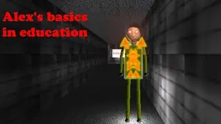 Alex's Básic's in education - Baldi's basics mod