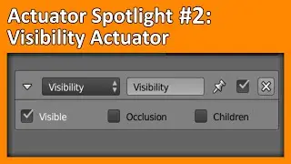 BGE Actuator Spotlight #2: Visibility