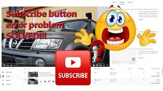 My YouTube subscribe button is disabled