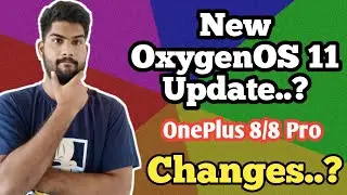 OnePlus 8/8 Pro OxygenOS 11 Update 2021 | OxygenOS 11 Changes in OnePlus 8/8 Pro Update|Techqee Emmi