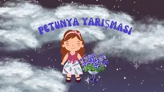 Çocuk Masalları | Petunya Yarışması