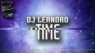 DJ Leandro - Time [PROGRESSIVE HOUSE]