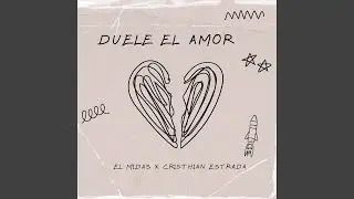 Duele El Amor