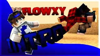 [MC-INTRO] #2 | BYFLOWXY