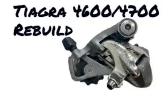 How To Rebuild a Shimano Tiagra 4600/4700 Derailleur