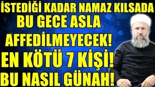 BU AKŞAM ASLA BUNU YAPAN KİŞİLER AFFOLMAYACAK! BERAT GECESİNDE YAPILAN HATA! Hüseyin ÇEVİK