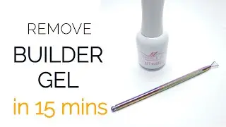 Remove Builder Gel Without Acetone | Triple D