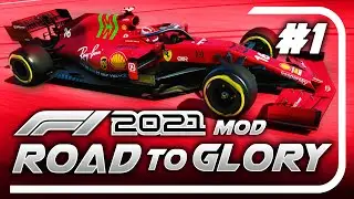 F1 Road to Glory 2021 Career - Part 1: OUR JOURNEY WITH FERRARI BEGINS!