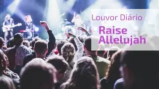 Passion 2020 Raise Allelujah - legendado (Louvor inglês )