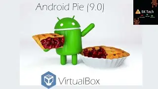 How to install Android Pie (9.0) on Virtualbox