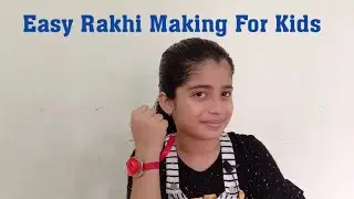 Easy Rakhi Making Tutorial|Handmade Rakhi|घर पर आसानी से कैसे सुंदर राखी बनाएं?