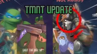 TMNT UPDATE BUT WE PLAY FOR FUN