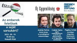 Az emberek felelősek a saját sorsukért?