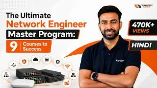 The Ultimate Network Engineer Master Program: 9 Courses to Success