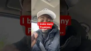 Broke many promises 