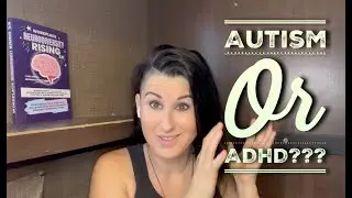 Debunking the Myths: Autism VS ADHD - What IS the difference?