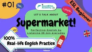 [Master English in 30 Min] 🛒 Supermarket Conversations | Ep. 1 #30MinADay #BoostEnglishIn3Months