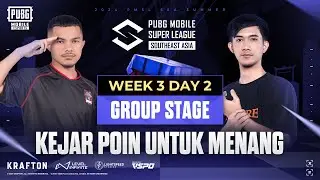 [ID] 2024 PMSL SEA W3D2 | Summer | KEJAR POIN UNTUK MENANG