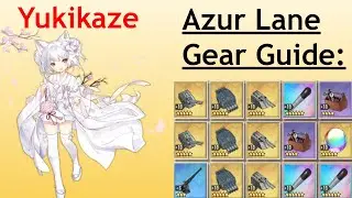 Azur Lane Gear Guide: Yukikaze