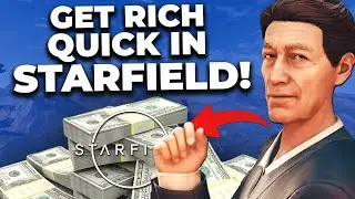 Starfield How To Get Rich Quick With UNLIMITED MONEY! Tips And Tricks
