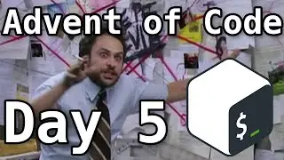This was almost TOO hard | Advent of Code in BASH (Day 5)