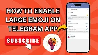 How to Enable Large Emoji on Telegram App - New Update