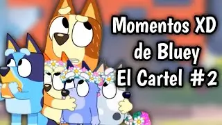 Momentos XD de Bluey #25 | El Cartel (Parte #2)