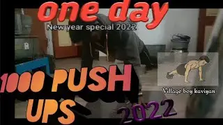 1000 push ups in one day | happy new year 2022 | #villageboykaviyan  #shorts