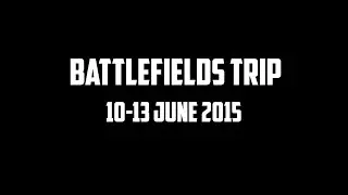 Belgium Battlefields trip 10-13 june 2015