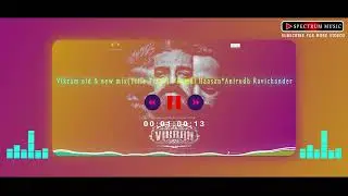 VIKRAM old & new (Title track) MIX || Kamal Hassan - Anirudh || y-2 Ringtone HQ