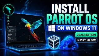 How to Install Parrot OS on Windows 11 (2025 Edition) – Easiest VirtualBox Setup Tutorial!