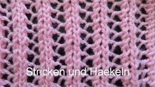 Strickmuster Nr.67 * EINFACHES AJOURMUSTER * Ideal auch fuer Anfaenger