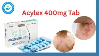 Acylex (Aciclovir) Tablet Uses In Urdu/Aciclovir |Acyclovir | Herpes Simplex Disease In Urdu