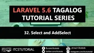 32. Select and AddSelect in Laravel (Tagalog)