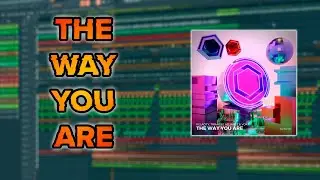 Relacity, Alvin Mo & Vokk - The Way You Are [FL Studio Remake]