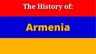 The History of Armenia