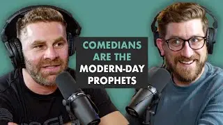 Comedians are the Modern-Day Prophets | KLP #121