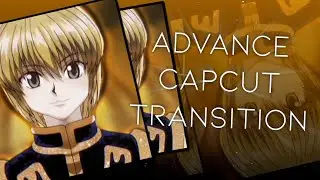 ADVANCE CAPCUT TRANSITION TUTORIAL ||