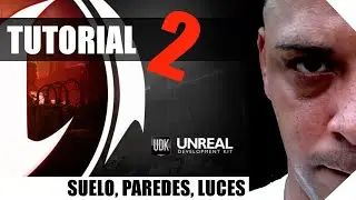 Como crear un juego en Unreal Engine UDK   Tutorial 2   Suelo, paredes, luces y comienzo de jugador