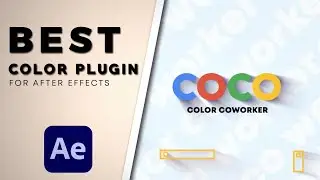 After Effects | ACTUALY GOOD COLOR PLUGIN 2023 | WORK 5x Times Faster