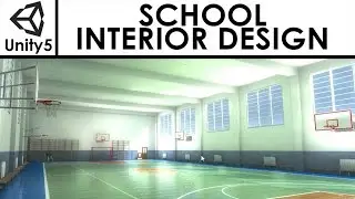 Unity 5 Interior design. School example
