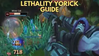 how to lethality yorick good