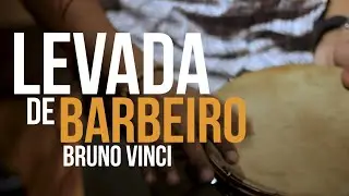 Levada de barbeiro (Bruno Vinci) -  Clipe
