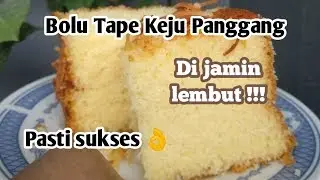 CARA MEMBUAT BOLU TAPE KEJU PANGGANG. LEMBUT NO SERET - dapoer ayuby